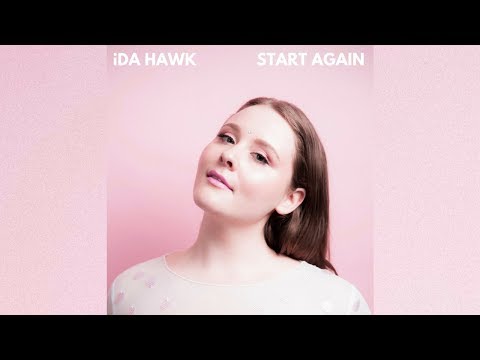 iDA HAWK - Start Again (Audio)