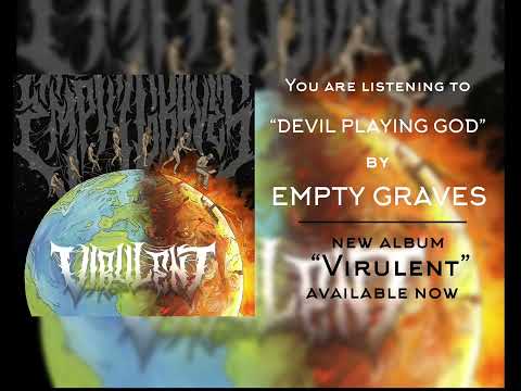 Empty Graves - Devil Playing God (W/ LYRICS)