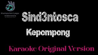 Download lagu Kepongpong Karaoke Original Version Sind3ntosca Karaoke Lagu 2000an mp3