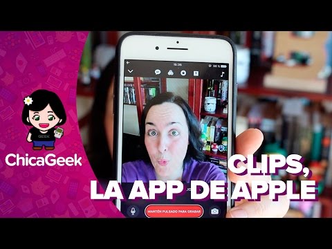 Cómo se usa CLIPS, la app de APPLE