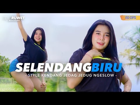 DJ SELENDANG BIRU STYLE KENDANG - ERTERUWET OFFICIAL