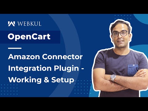 OpenCart Amazon Connector Plugin - Working & Configuration
