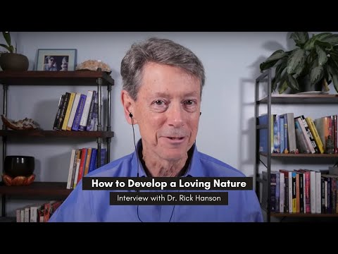 How to Have Compassion for Others No Matter What They Do - Interview with Dr. Rick Hanson