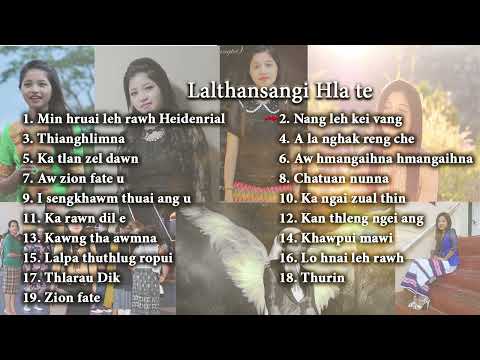 Lalthansangi fakna hla sak te -  2
