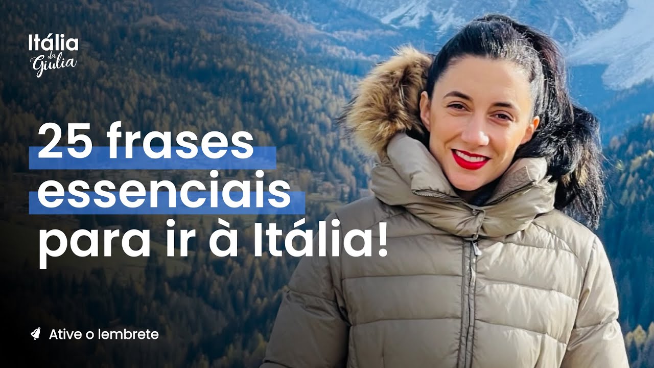 Viajando para a Itália: 25 frases que você precisa saber!