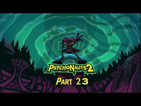 Psychonauts 2 Playthrough PT 23 - Follow the Yellow Brick Road