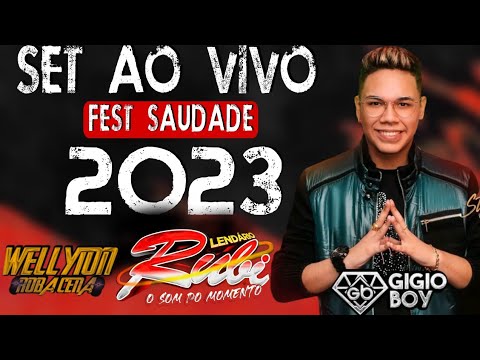 DJ GIGIO BOY 2023 LENDÁRIO RUBI 2023 NO FEST SAUDADE  (SET  SAUDADE E MARCANTES ) #djgigioboy