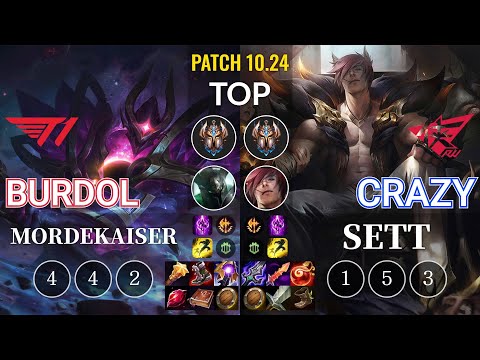 T1 Burdol Mordekaiser vs RW Crazy Sett Top - KR Patch 10.24