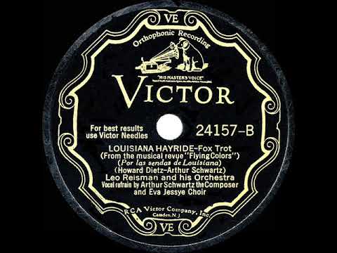 1932 Leo Reisman - Louisiana Hayride (Arthur Schwartz & Eva Jessye Choir, vocal)