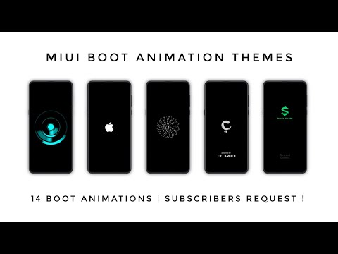 MIUI Boot Animation Themes | Subscribers Request !