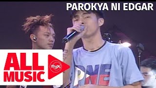 PAROKYA NI EDGAR – Papa Cologne (MYX Live! Performance)