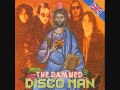The Damned "Disco Man" Best Version