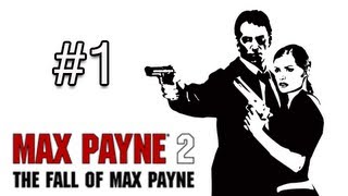 Max Payne 2 : The Fall of Max Payne - Part 1 ( Gam