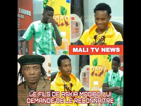 Le fils de Askia Modibo lui demande de le reconnaître sur le Plateau de Salif