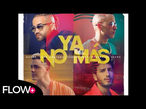 Ya No Más - Nacho x Joey Montana x Yandel x Sebastián Yatra
