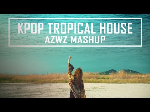 KPOP TROPICAL MASHUP ( KARD x WINNER X RED VELVET X HYUNA X MORE!)