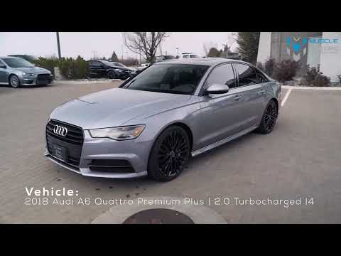 2018 Audi A6 Quattro Premium Plus | Walk Around | Muscle Motors