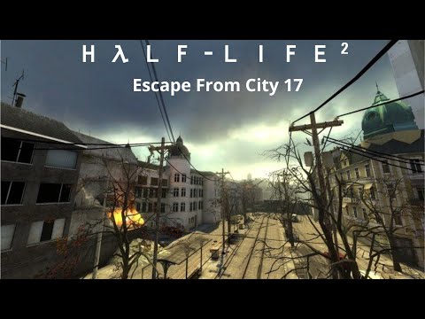 Half-life 2 Escape From City 17
