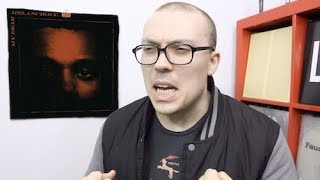 The Needle Drop - The Weeknd - My Dear Melancholy, EP REVIEW