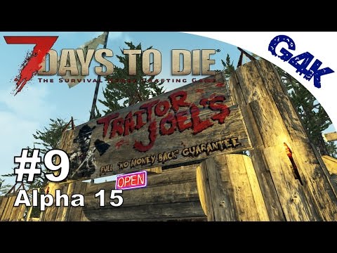 7 Days To Die | Trader Traitor Joel | 7 Days to Die Gameplay Alpha 15 | S07E09