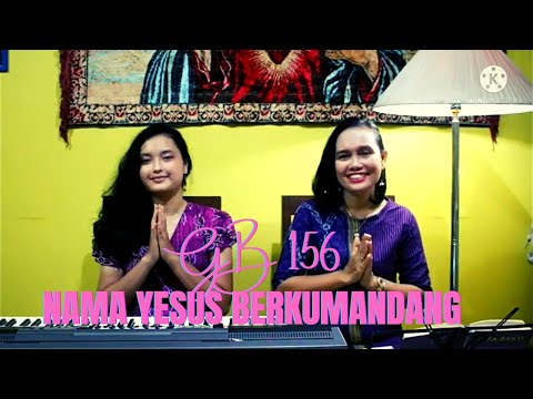 GB 156 " NAMA YESUS BERKUMANDANG " - Cover Yuneta Irianti Sinulingga pianis Vioren Loventa Ginting