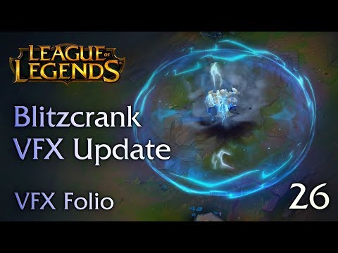 [VFX Folio] Blitzcrank VFX Update