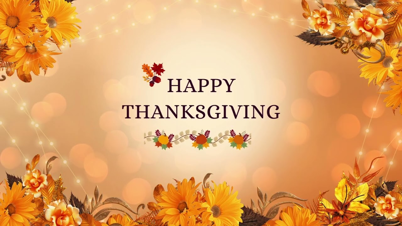 Happy Thanksgiving 4K Screensaver Loop Video |2 Hours Thanksgiving Wallpaper - HD Background
