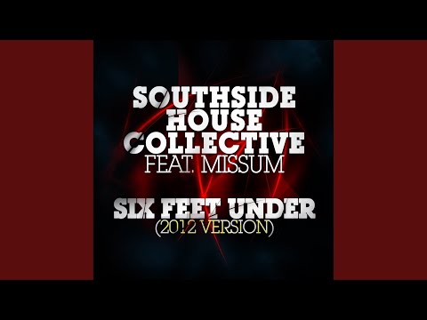 Six Feet Under (2012 Version)