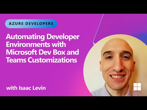 Microsoft Dev Box & Teams: Revolutionizing Developer Automation!