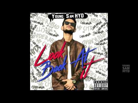 Young Sam HYD - Look Back At It(Official Audio) Prod By Yung Bako