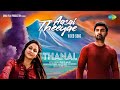 Aasai Theeyae Video Song Thanal Atharvaa Murali Lavanya Tripathi Justin Prabhakaran