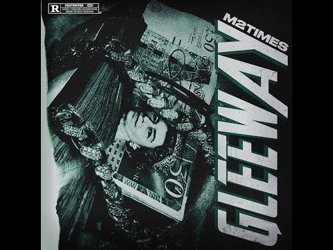 (#Moscow17) M2Times - Gleeway