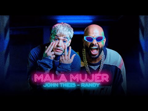 MALA MUJER - John Theis ❌ Randy Nota Loca