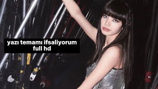 Yazı temamı ifsalıyorum izle tm?(sakat anlatım😔)