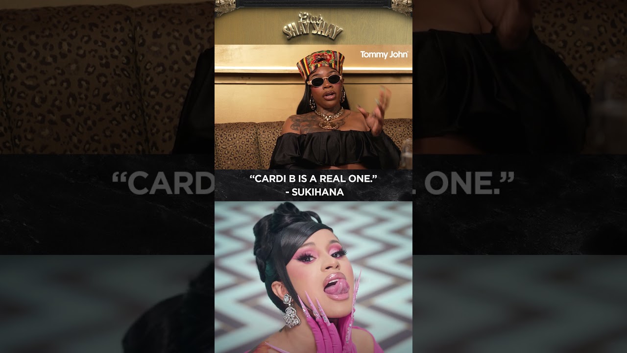 "Cardi B Is A Real One" - Sukihana I CLUB SHAY SHAY