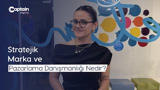 Stratejik Marka ve Pazarlama Danışmanlığı Nedir?