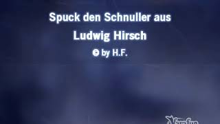 Ludwig Hirsch - Spuk den Schnuller aus