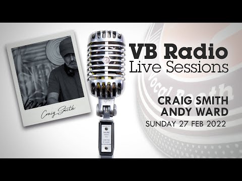 Andy Ward & Craig Smith - 6 hour VB Radio Special