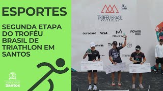 Esporte - Segunda etapa do Troféu Brasil de Triathlon em Santos
