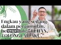 Engkau Yang Sedang Dalam Pergumulan Berserulah TUHAN TOLONGLAH AKU Ps Philip Mantofa