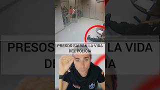 PRESOS salvan la vida al policía.#supervivencia #emergencia #curiosidades