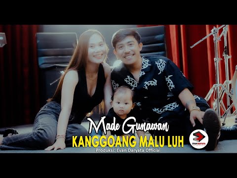 MADE GUNAWAN~KANGGOANG MALU LUH{Official Music Video Clip}