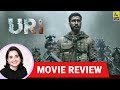 Anupama Chopra's Movie Review of Uri: The Surgical Strike | Aditya Dhar | Vicky Kaushal