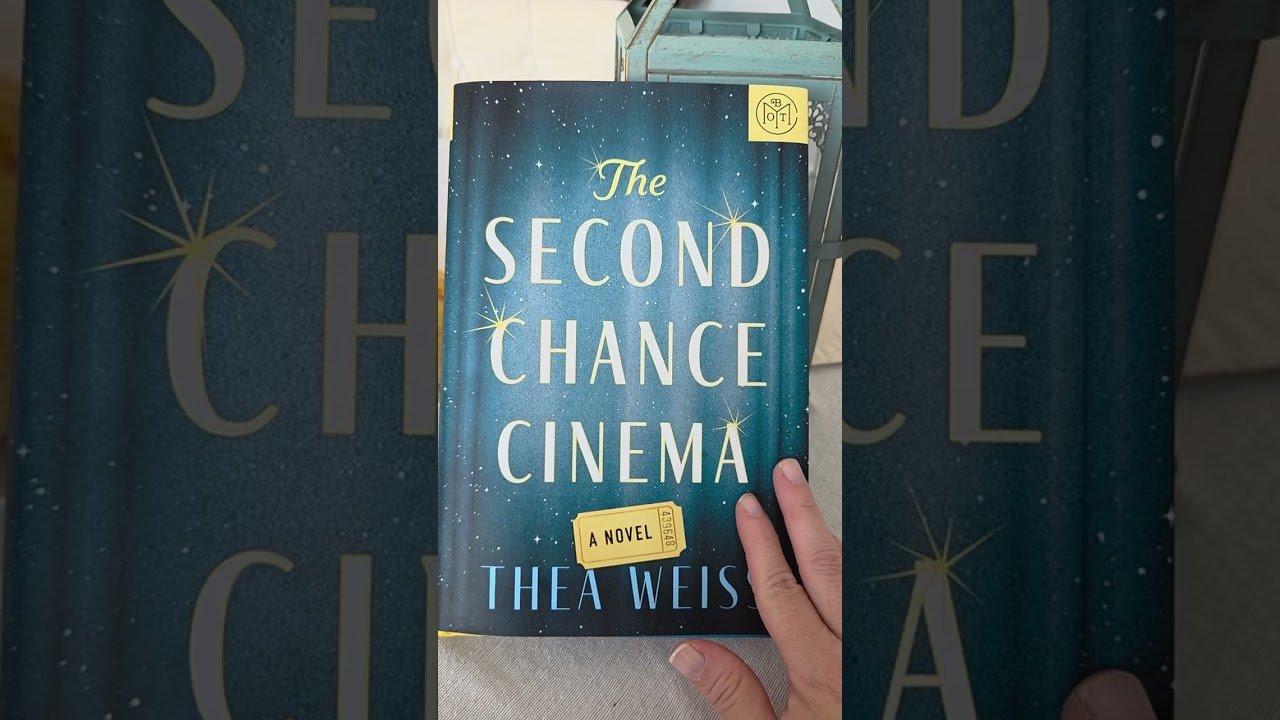 The Second Chance Cinema Review ##bookofthemonth ##booktube ##booktube #bookreview 