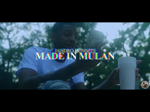Jandro Hunnits- Made In Mulan (Official Music Video) Shot by @_steadyshots