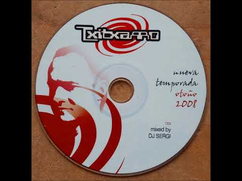 Txitxarro - Nuevo Temporado - Otoño  2008 @ Dj Sergi