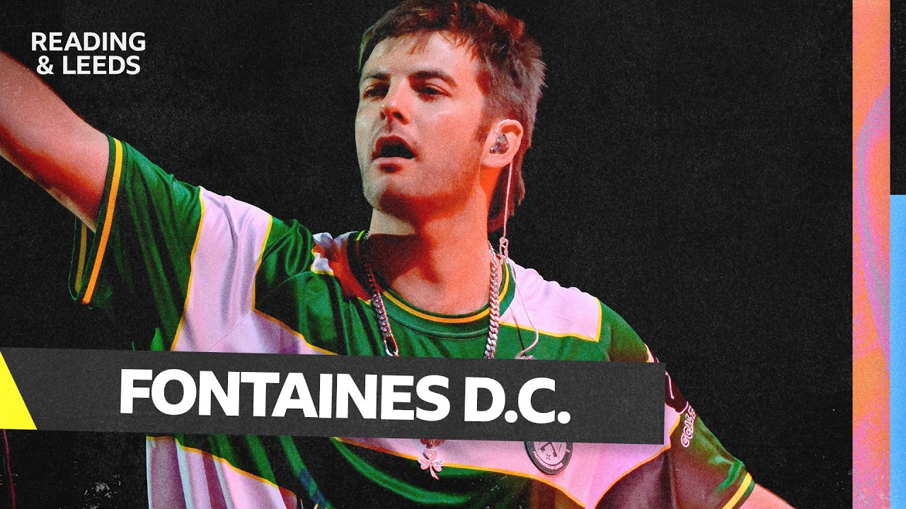 Fontaines D.C.: Radio 1 at Reading and Leeds Festival 2026 Trailer