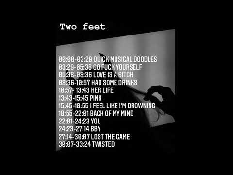 Best of Two Feet//sensual, and chill playlist to awake your inner hot//