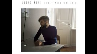 Lucas Nord - Don't Need Your Love (Lyrics)