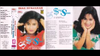 Sun Sing Suwe / Ikke Nurjanah  (original Full)